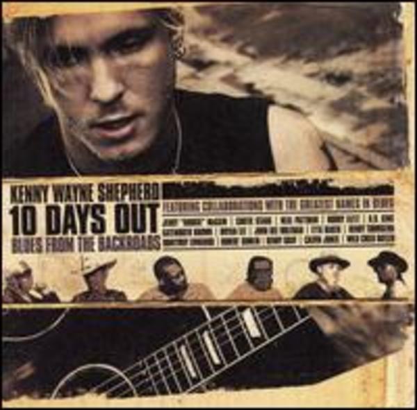  10 Days Out (Blues from the Backroads)