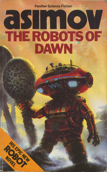 Isaac Asimov Robots of Dawn