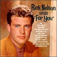 Rick Nelson Sings For You [Decc...